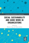 Social Sustainability and Good Work in Organizations - eBook