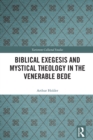 Biblical Exegesis and Mystical Theology in the Venerable Bede - eBook