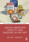 Jewish American Identity and Erasure in Pop Art - eBook