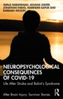 Neuropsychological Consequences of COVID-19 : Life After Stroke and Balint's Syndrome - eBook