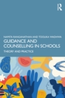 Guidance and Counselling in Schools : Theory and Practice - eBook
