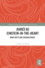 Duree as Einstein-in-the-Heart : Mary Butts and Virginia Woolf - eBook