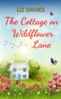 Cottage on Wildflower Lane - eBook