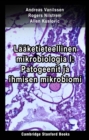 Laaketieteellinen mikrobiologia I: Patogeenit ja ihmisen mikrobiomi - eBook