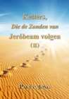 Ketters, Die de Zonden van Jerobeam volgen ( II ) - eBook