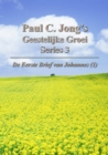 De Eerste Brief van Johannes (I) - Paul C. Jong's Geestelijke Groei Series 3 - eBook