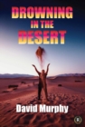 Drowning in the Desert - eBook
