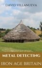 Metal Detecting Iron Age Britain - eBook