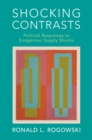 Shocking Contrasts : Political Responses to Exogenous Supply Shocks - eBook