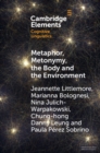 Metaphor, Metonymy, the Body and the Environment : An Exploration of the Factors That Shape Emotion-Colour Associations and Their Variation across Cultures - eBook