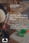 Mobile Landscapes and Their Enduring Places - eBook