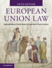 European Union Law : Text and Materials - Book