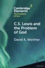 C.S. Lewis and the Problem of God - Book