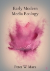 Early Modern Media Ecology - eBook