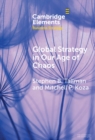 Global Strategy in Our Age of Chaos : How Will the Multinational Firm Survive? - eBook