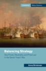Balancing Strategy : Sea Power, Neutrality, and Prize Law in the Seven Years' War - eBook