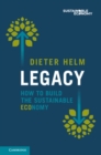Legacy : How to Build the Sustainable Economy - eBook