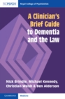 Clinician's Brief Guide to Dementia and the Law - eBook