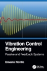 Vibration Control Engineering : Passive and Feedback Systems - Book