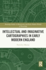 Intellectual and Imaginative Cartographies in Early Modern England - Book