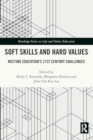 Soft Skills and Hard Values : Meeting Education's 21st Century Challenges - Book