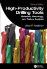 High-Productivity Drilling Tools : Materials, Metrology, and Failure Analysis - Book