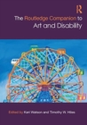 The Routledge Companion to Art and Disability - Book