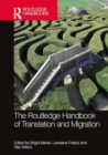 The Routledge Handbook of Translation and Migration - Book