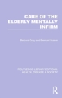Care of the Elderly Mentally Infirm - Book