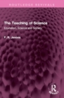 The Teaching of Science : Education, Science and Society - Book