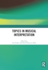 Topics in Musical Interpretation - Book