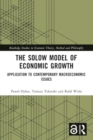 The Solow Model of Economic Growth : Application to Contemporary Macroeconomic Issues - Book