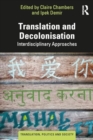 Translation and Decolonisation : Interdisciplinary Approaches - Book