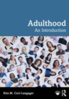 Adulthood : An Introduction - Book