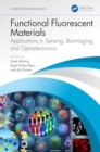 Functional Fluorescent Materials : Applications in Sensing, Bioimaging, and Optoelectronics - Book