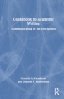 Guidebook to Academic Writing : Communicating in the Disciplines - Book