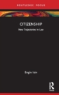 Citizenship : New Trajectories in Law - Book