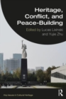 Heritage, Conflict, and Peace-Building - Book
