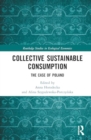 Collective Sustainable Consumption : The Case of Poland - Book