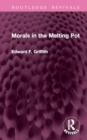 Morals in the Melting Pot - Book