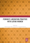 Feminist Liberation Practice with Latinx Women - Book