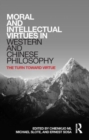 Moral and Intellectual Virtues in Western and Chinese Philosophy : The Turn toward Virtue - Book