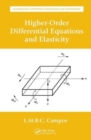 Higher-Order Differential Equations and Elasticity - Book
