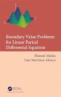 Boundary Value Problems for Linear Partial Differential Equations - Book