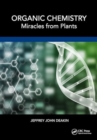 Organic Chemistry : Miracles from Plants - Book