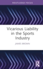 Vicarious Liability in the Sports Industry - Book