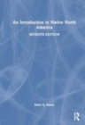 An Introduction to Native North America - Book