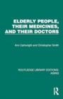 Elderly People, Their Medicines, and Their Doctors - Book