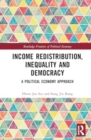 Income Redistribution, Inequality and Democracy : A Political Economy Approach - Book