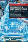 Sustainability in Smart Manufacturing : Trends, Scope, and Challenges - Book
